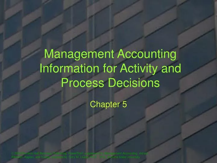 management accounting information for activity and process decisions