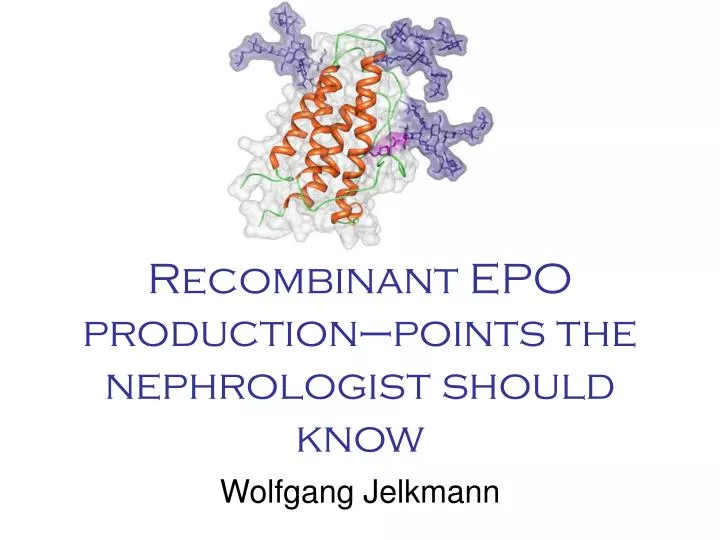 recombinant epo production points the nephrologist should know