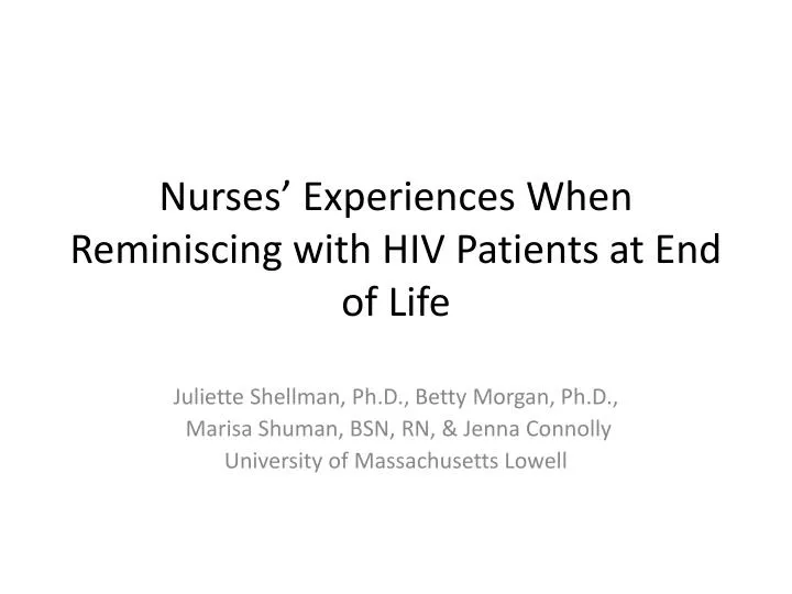 nurses experiences when reminiscing with hiv patients at end of life