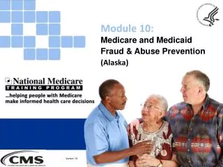 Medicare and Medicaid Fraud &amp; Abuse Prevention (Alaska)