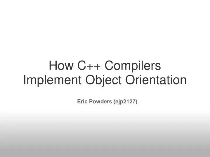 how c compilers implement object orientation