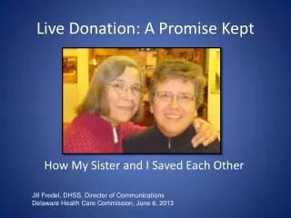 Live Donation: A Promise Kept