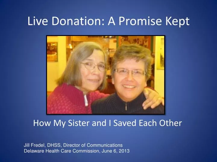 live donation a promise kept