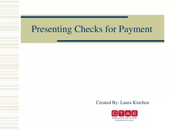 presenting checks for payment