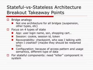 Stateful-vs-Stateless Architecture Breakout Takeaway Points