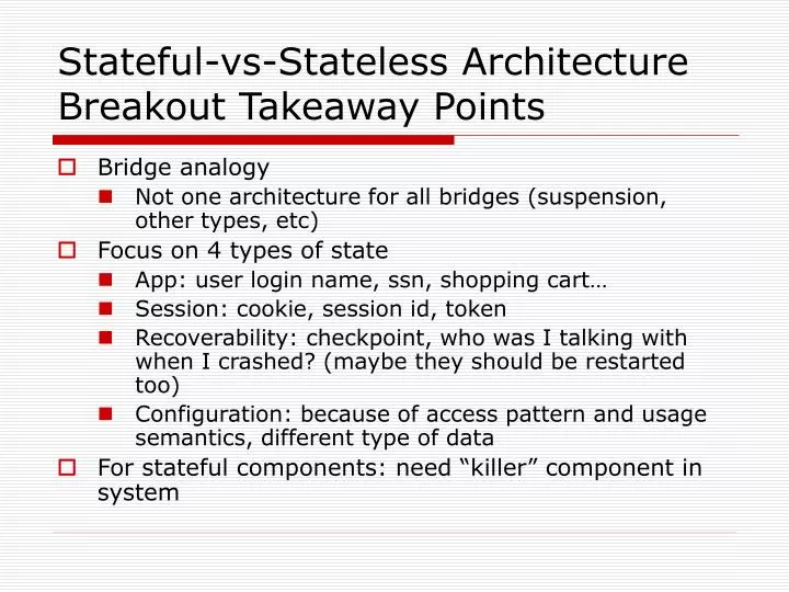 stateful vs stateless architecture breakout takeaway points