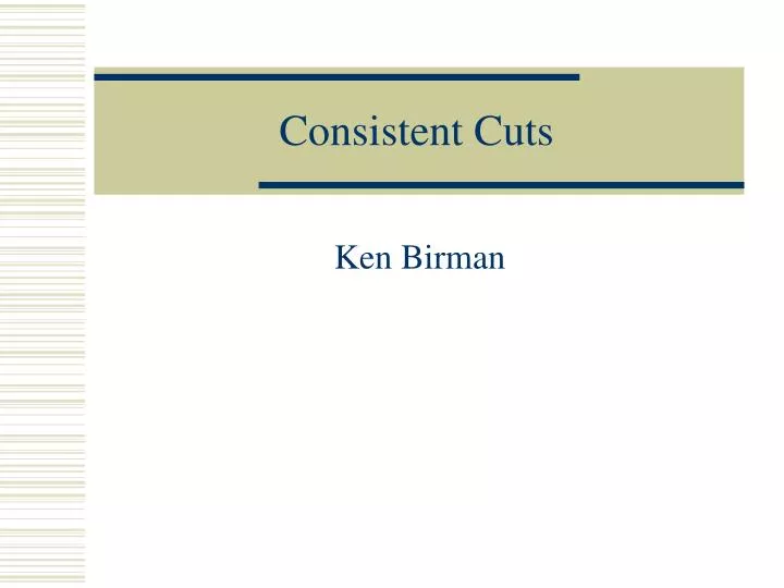 consistent cuts