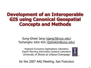 Development of an Interoperable G IS using Canonical Geospatial Concepts and Methods