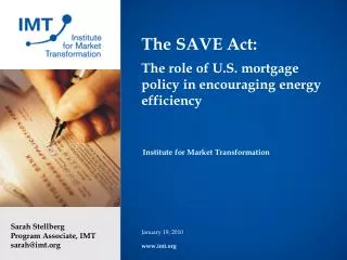 The SAVE Act: The role of U.S. mortgage policy in encouraging energy efficiency