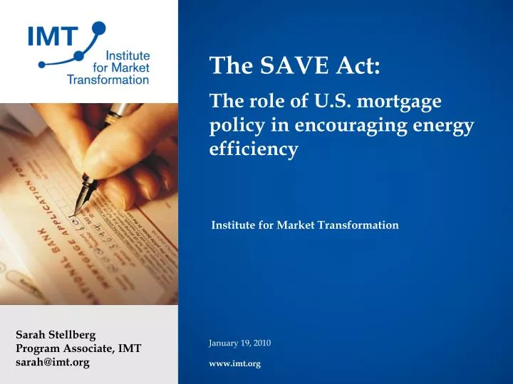 the save act the role of u s mortgage policy in encouraging energy efficiency