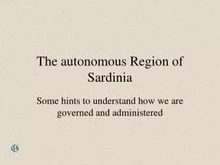 The autonomous Region of Sardinia