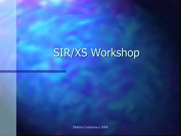 sir xs workshop