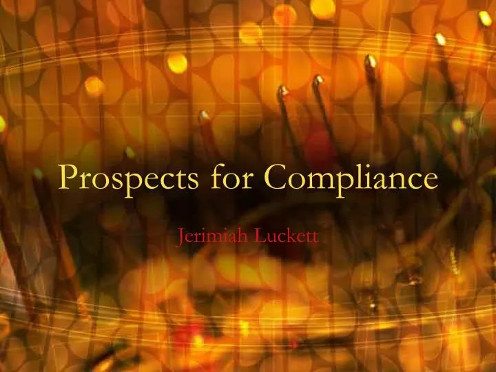 prospects for compliance