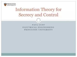 Information Theory for Secrecy and Control