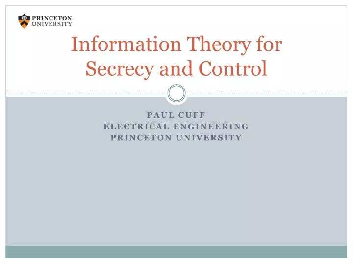 information theory for secrecy and control