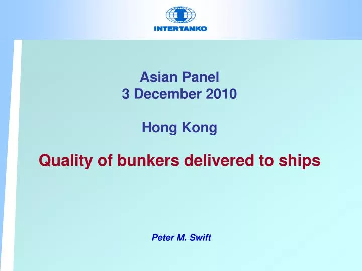 asian panel 3 december 2010 hong kong quality of bunkers delivered to ships