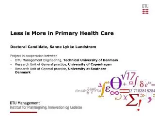 Less is More in Primary Health Care