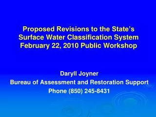 Daryll Joyner Bureau of Assessment and Restoration Support Phone (850) 245-8431