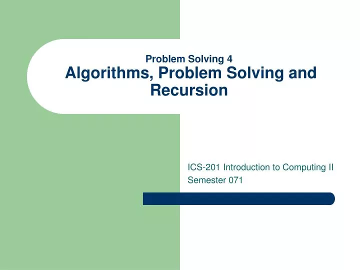 problem solving 4 algorithms problem solving and recursion