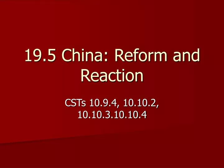 19 5 china reform and reaction