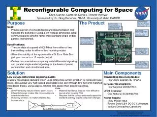 Main Components Transmitting/Receiving Nodes: 	Four Xilinx Spartan IIE FPGAs