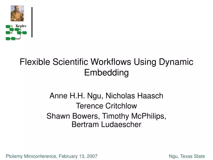 flexible scientific workflows using dynamic embedding
