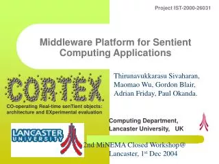 Middleware Platform for Sentient Computing Applications