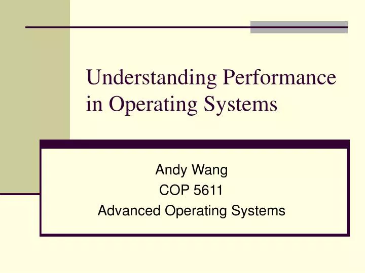 understanding performance in operating systems