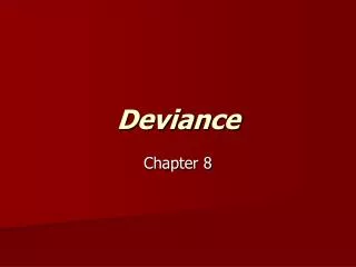 Deviance