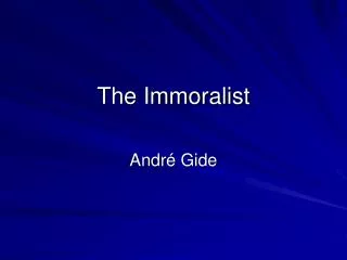 The Immoralist