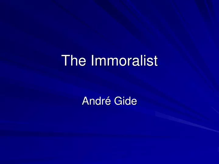the immoralist