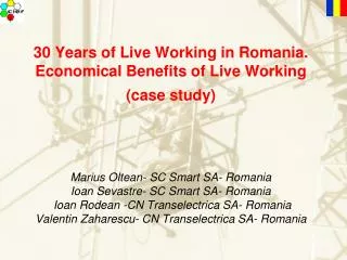 30 Years of Live Working in Romania. Economical Benefits of Live Working (case study)