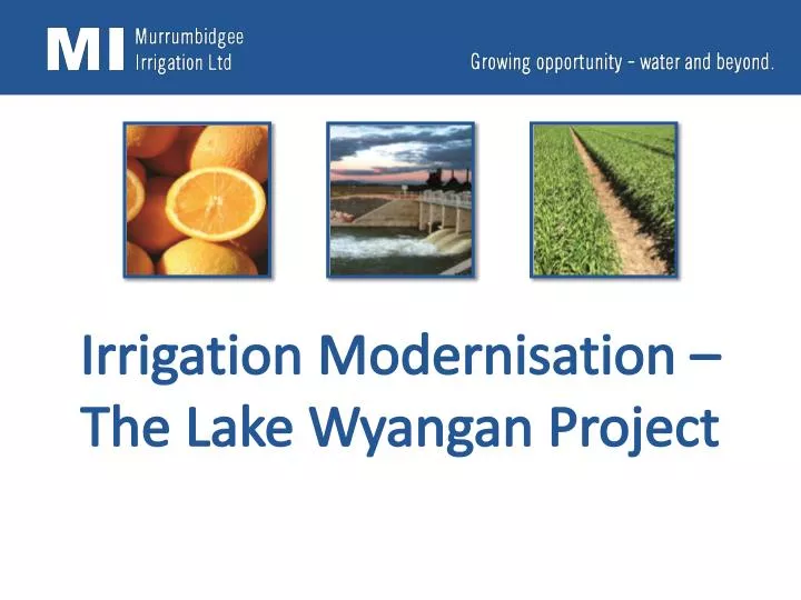irrigation modernisation the lake wyangan project