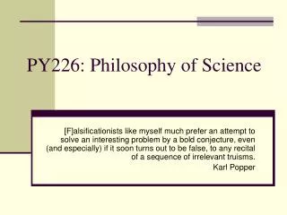 PY226: Philosophy of Science