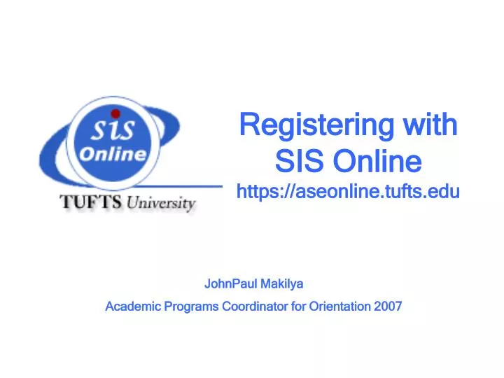 registering with sis online https aseonline tufts edu