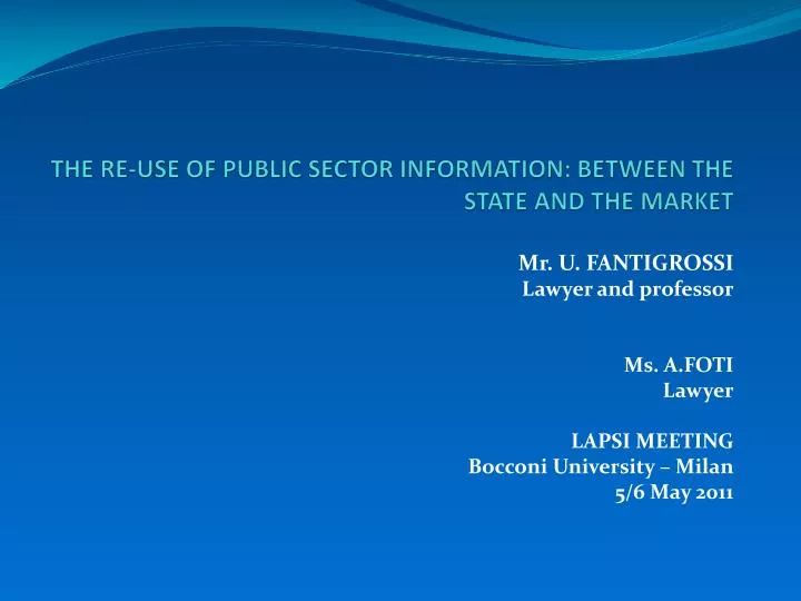 the re use of public sector information between the state and the market