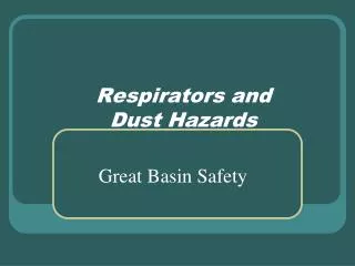 respirators and dust hazards