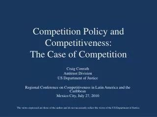 Competition Policy and Competitiveness: The Case of Competition