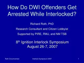 How Do DWI Offenders Get Arrested While Interlocked?