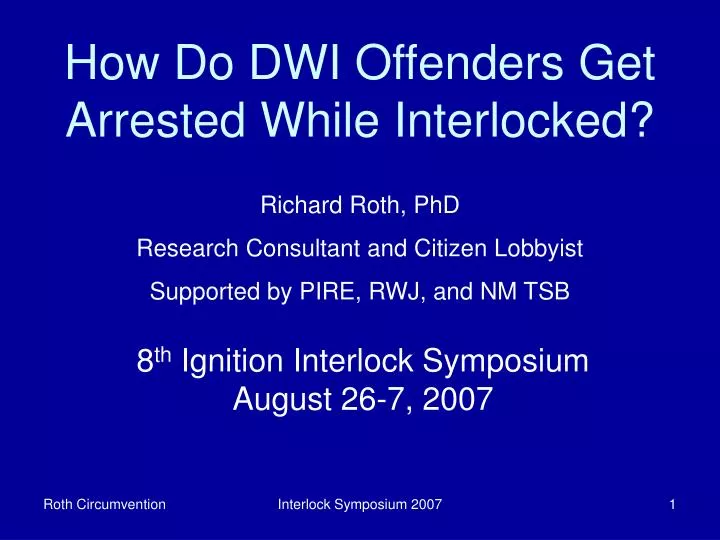 how do dwi offenders get arrested while interlocked