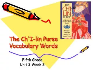 The Ch'I-lin Purse Vocabulary Words