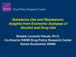 Substance Use and Recessions: Insights from Economic Analyses of Alcohol and Drug Use