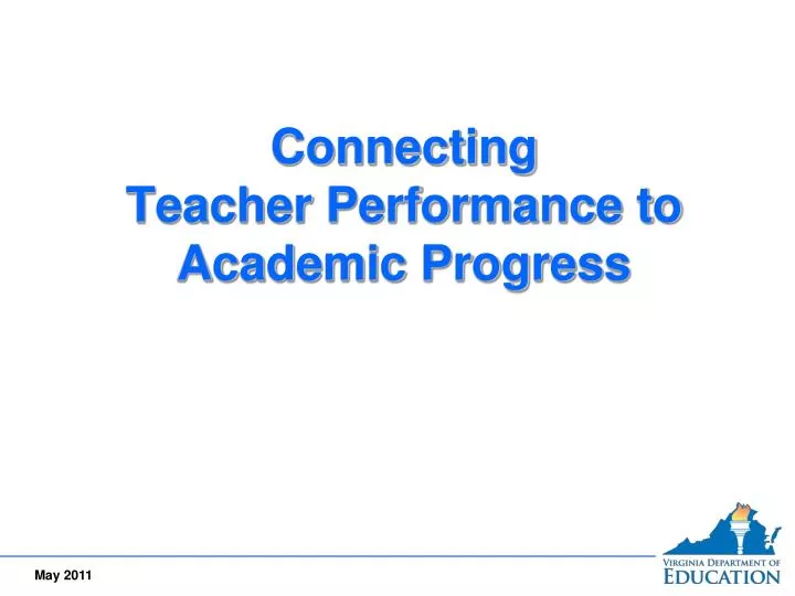 connecting teacher performance to academic progress