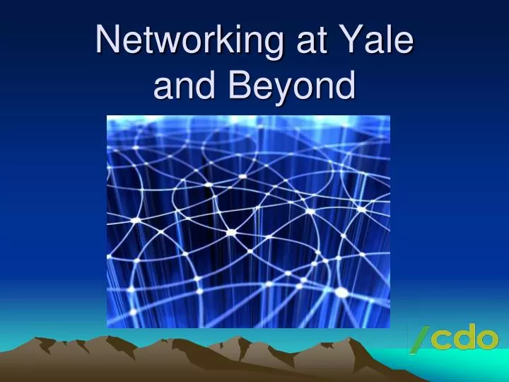 networking at yale and beyond