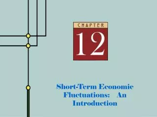 Short-Term Economic Fluctuations: An Introduction