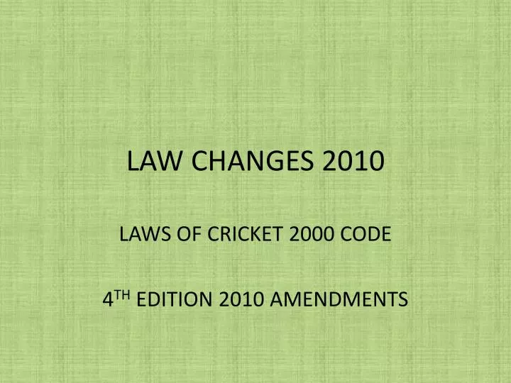 law changes 2010