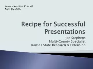 Recipe for Successful Presentations