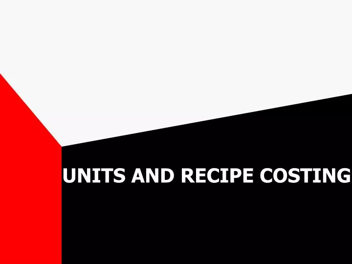 units and recipe costing