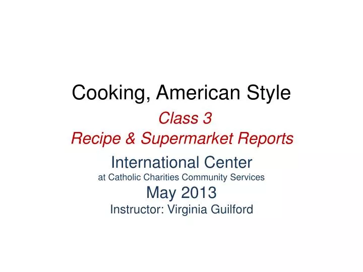 cooking american style class 3 recipe supermarket reports