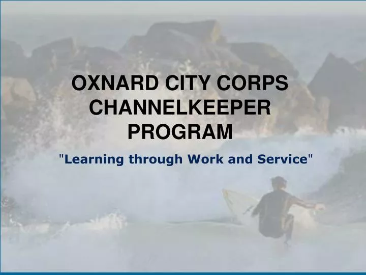 oxnard city corps channelkeeper program